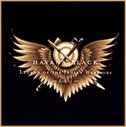 Havana Black : Legend of the Indian Warriors Havana Black : Legend of the Indian Warriors